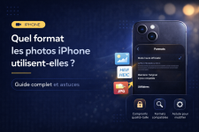Quel format les photos iPhone utilisent-elles ? Guide complet et astuces